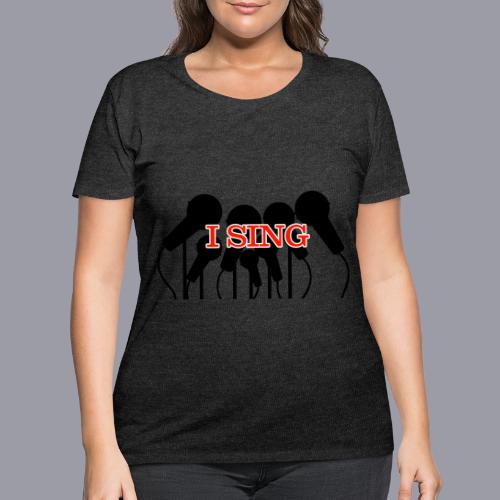I SING - Women's Curvy T-Shirt