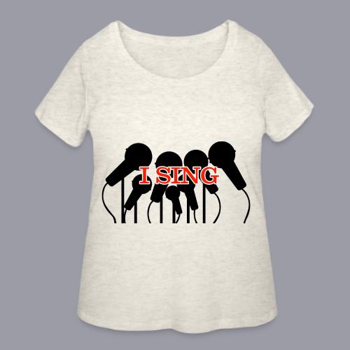 I SING - Women's Curvy T-Shirt