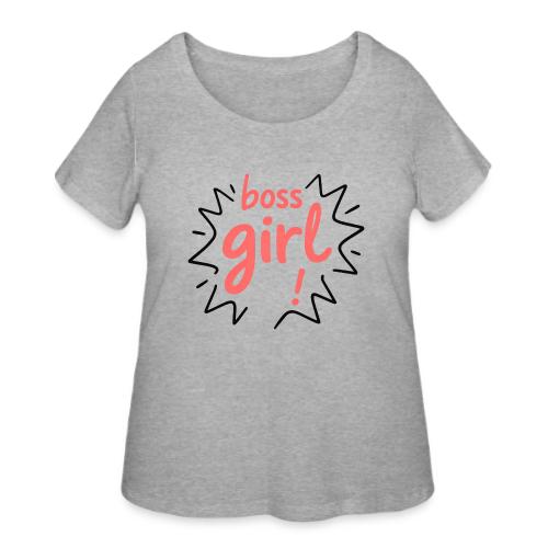 Boss Girl Bold Feminist Statement - Women's Curvy T-Shirt