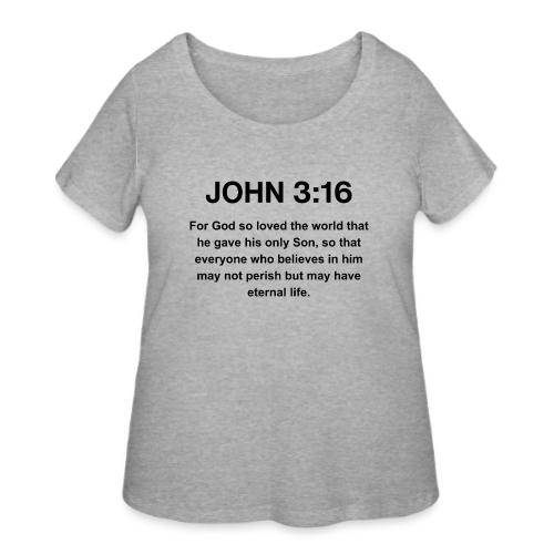 John 3:16 Christian Apparel – Bible Verse Clothing - Women's Curvy T-Shirt