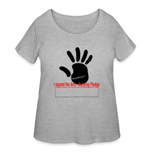 I signed the anti-bully pledge w/ RenewHope - Women's Curvy T-Shirt