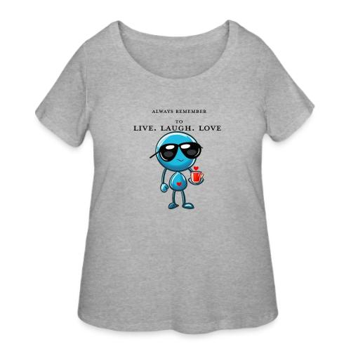 Remember to live laugh love - Women's Curvy T-Shirt