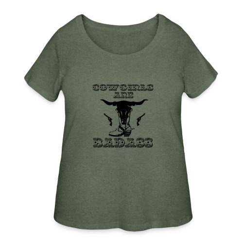 COWGIRLS ARE BADASS - Women's Curvy T-Shirt