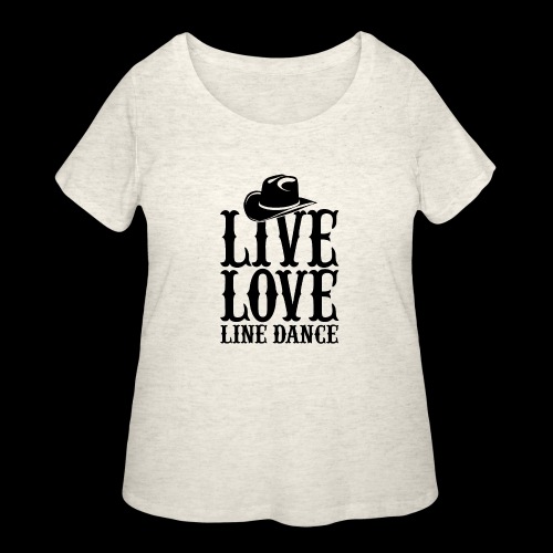 Live Love Line Dancing - Women's Curvy T-Shirt