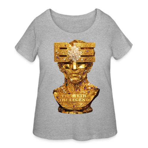 Be the Myth the Legend - Women's Curvy T-Shirt