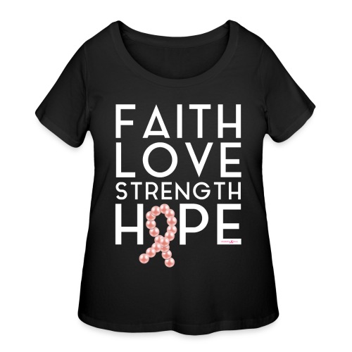 Faith Love Strength Hope - Women's Curvy T-Shirt