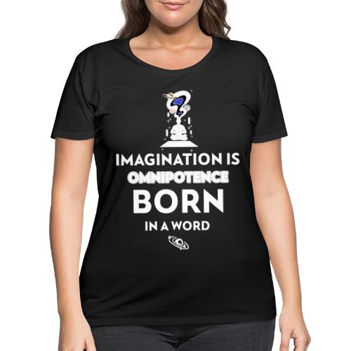 Imagination Is Omnipotence - Women's Curvy T-Shirt