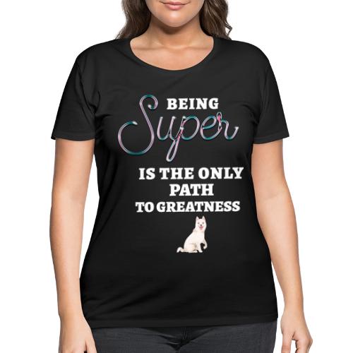 Being Super - Women's Curvy T-Shirt