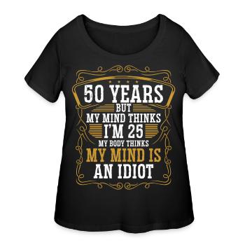 50 Year Old Funny Birthday Idea Humor 50 Birthday - Women's Curvy T-Shirt - black - Front - Giselle (180cm)