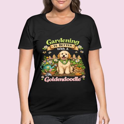 Gardening Is Better With A Goldendoodle - Women's Curvy T-Shirt