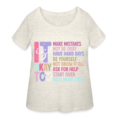 Harmony Collection - It s Okay To Make Mistakes - Women's Curvy T-Shirt