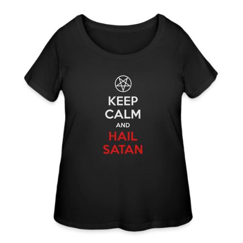 Keep Calm and Hail Satan - Women's Curvy T-Shirt