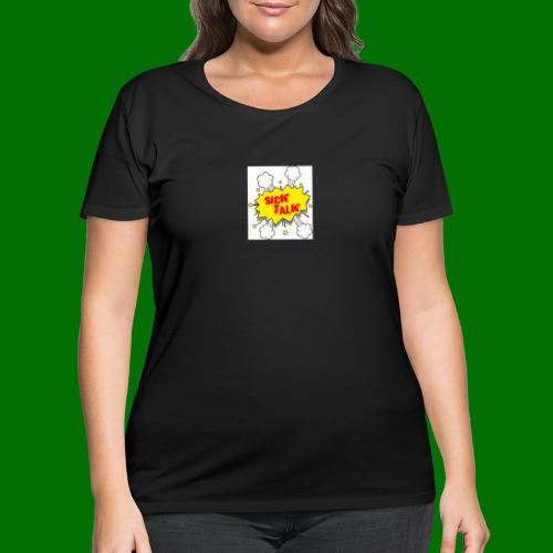 Sick Talk - Women's Curvy T-Shirt