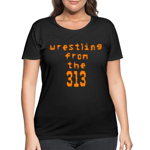 Wrestling from the 313 (orange) - Women's Curvy T-Shirt