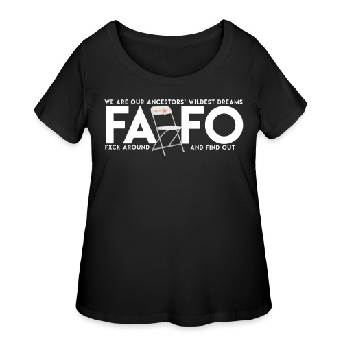 FAFO - Women's Curvy T-Shirt