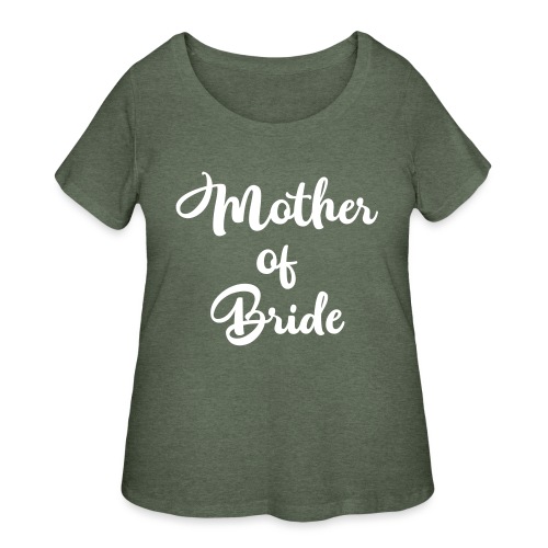 motherofbride - Women's Curvy T-Shirt