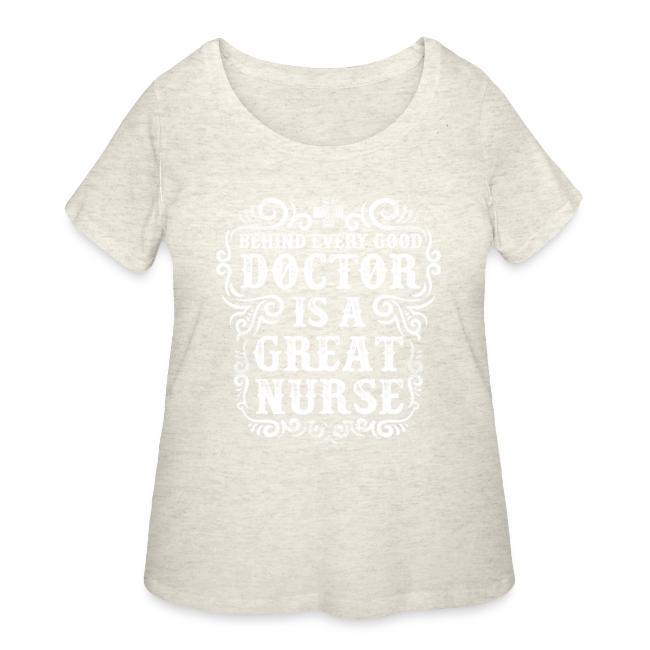 Behind every good doctor is a great nurse. Nursing