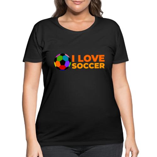 I Love Soccer - Women's Curvy T-Shirt