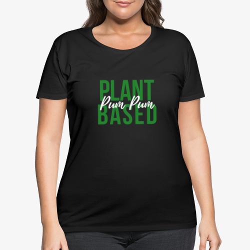PlantBasedPumPum - Women's Curvy T-Shirt