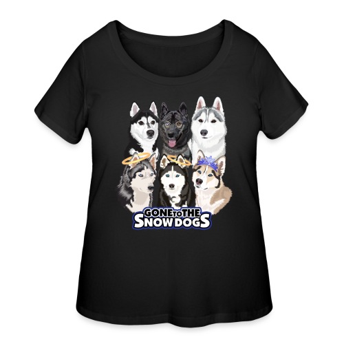The Gone to the Snow Dogs Husky Pack - Women's Curvy T-Shirt
