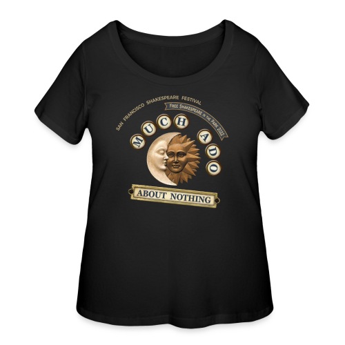 Much Ado About Nothing - 2022 - Women's Curvy T-Shirt