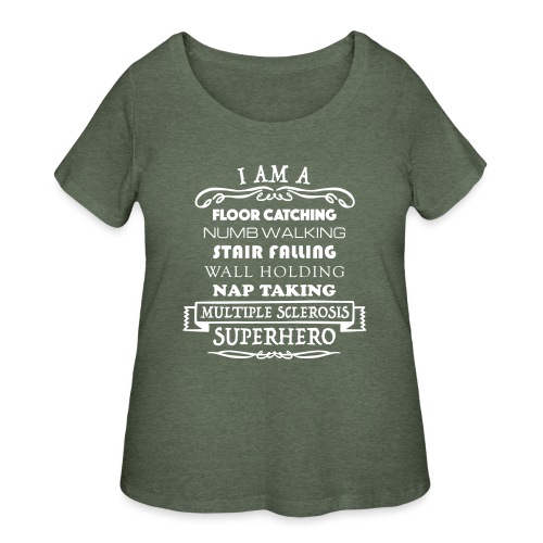 I Am A MS Superhero - Women's Curvy T-Shirt