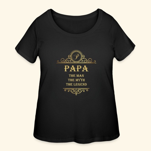 Papa the man the myth the legend - 2 - Women's Curvy T-Shirt