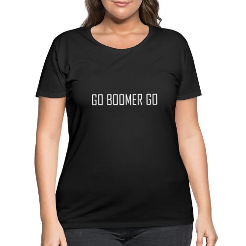 Go Boomer Go - Women's Curvy T-Shirt