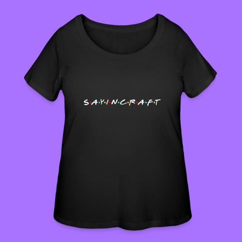 Sayincraft Logo (Friends Themed Design) - Women's Curvy T-Shirt