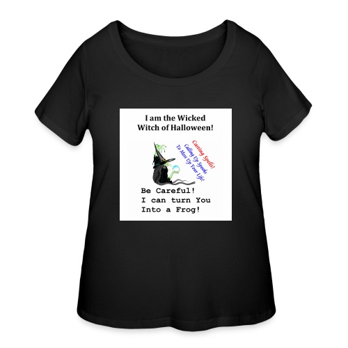 Wicked Witch of Halloween casting spells spooks - Women's Curvy T-Shirt