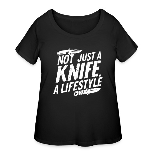 Not Just a Knife A Lifestyle - Women's Curvy T-Shirt