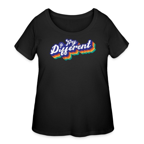 Try Different - Women's Curvy T-Shirt