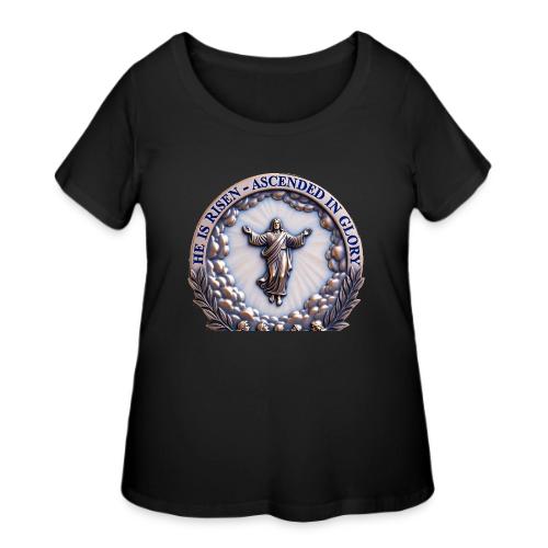 He Is Risen Ascended In Glory T Shirt, Gift - Women's Curvy T-Shirt