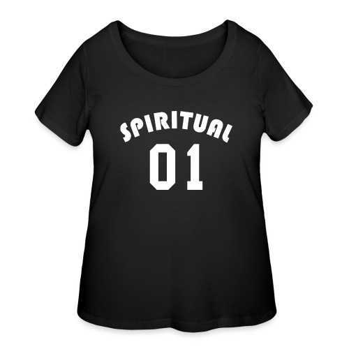 Spiritual 01 - Team Design (White Letters) - Women's Curvy T-Shirt
