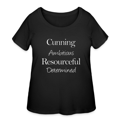 cunning ambitious resourceful determined white fon - Women's Curvy T-Shirt