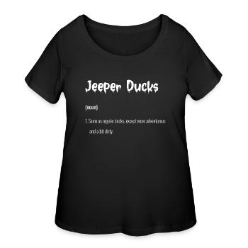 Jeeper Ducks - More Adventurous & Dirty - Women's Curvy T-Shirt - black - Front - Giselle (180cm)