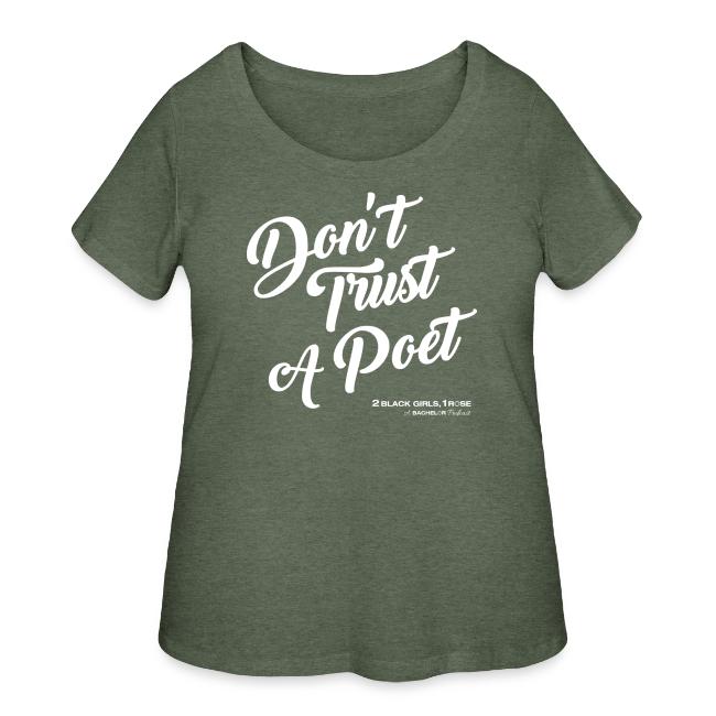 Don't Trust a Poet