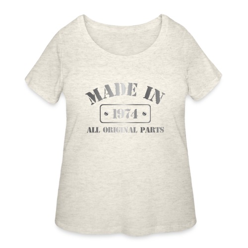 Made in 1974 - Women's Curvy T-Shirt
