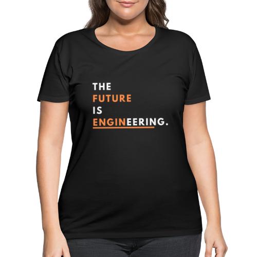The Future Is Enginnering! - Women's Curvy T-Shirt