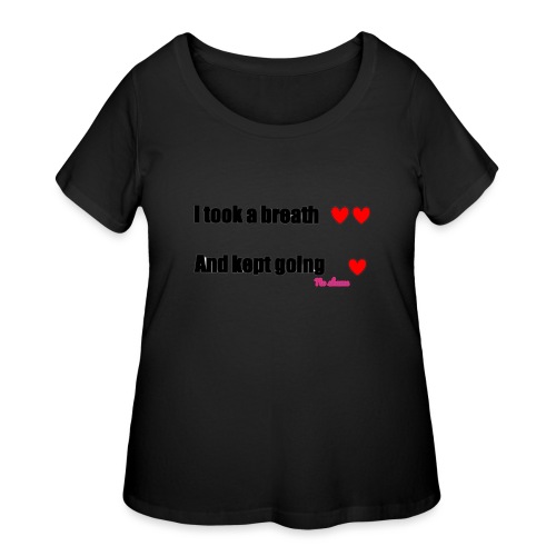 Took A Breath - Women's Curvy T-Shirt