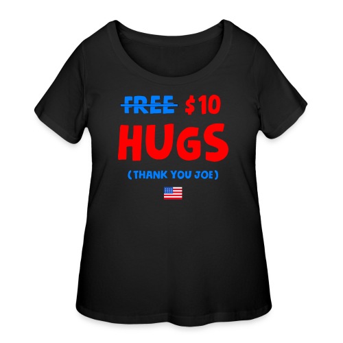 Funny Free Hugs - Lets Go Brandon - Bidenflation - Women's Curvy T-Shirt