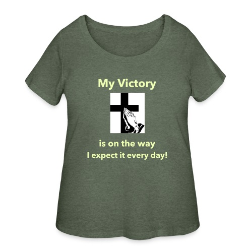 My Victory is on the way... - Women's Curvy T-Shirt