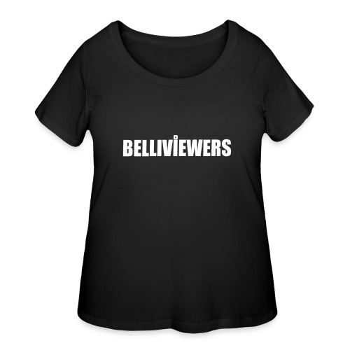 BELLIVIEWERS - Women's Curvy T-Shirt