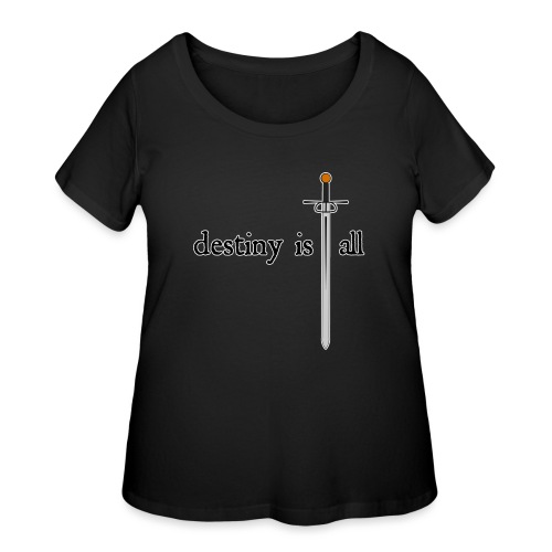 Destiny Is All Sword - Women's Curvy T-Shirt