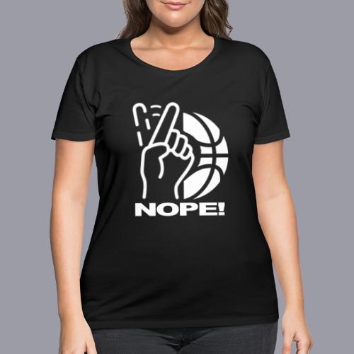 NOPE! - Women's Curvy T-Shirt