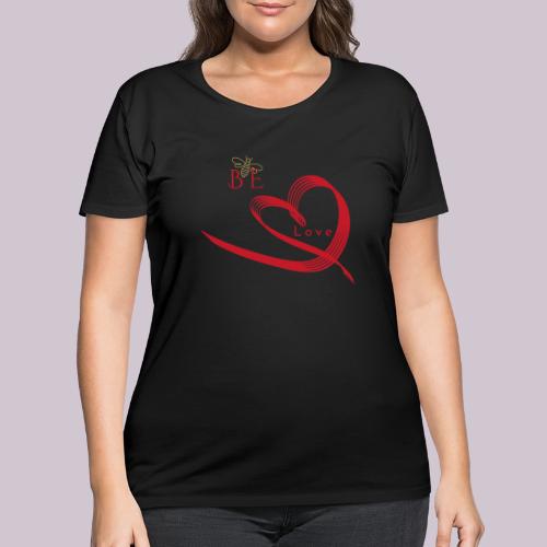 BE LOVE - Women's Curvy T-Shirt