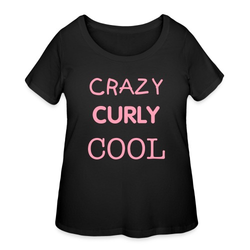 Crazy Curly Cool - Women's Curvy T-Shirt
