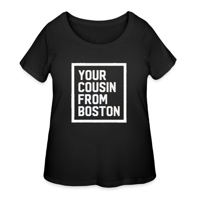 Your Cousin From Boston