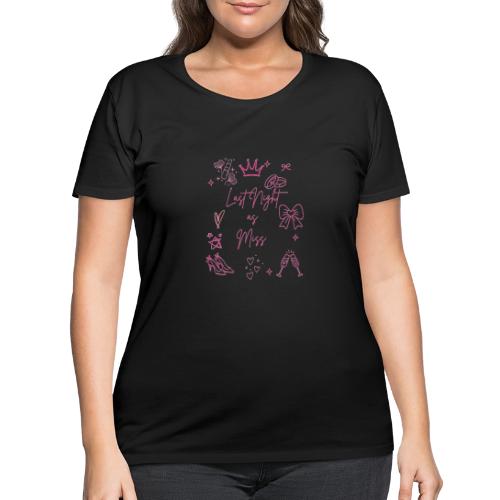 Last Night as Miss Bachelorette - Women's Curvy T-Shirt