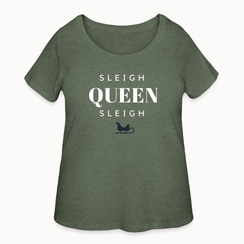 Sleigh Queen Sleigh - Women's Curvy T-Shirt